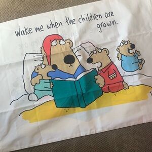 Vintage Martex Wake Me When the Children are Grown Boynton Pillowcase EUC